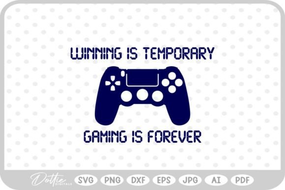Gaming is Forever: SVG & PNG for Crafts and Graphics